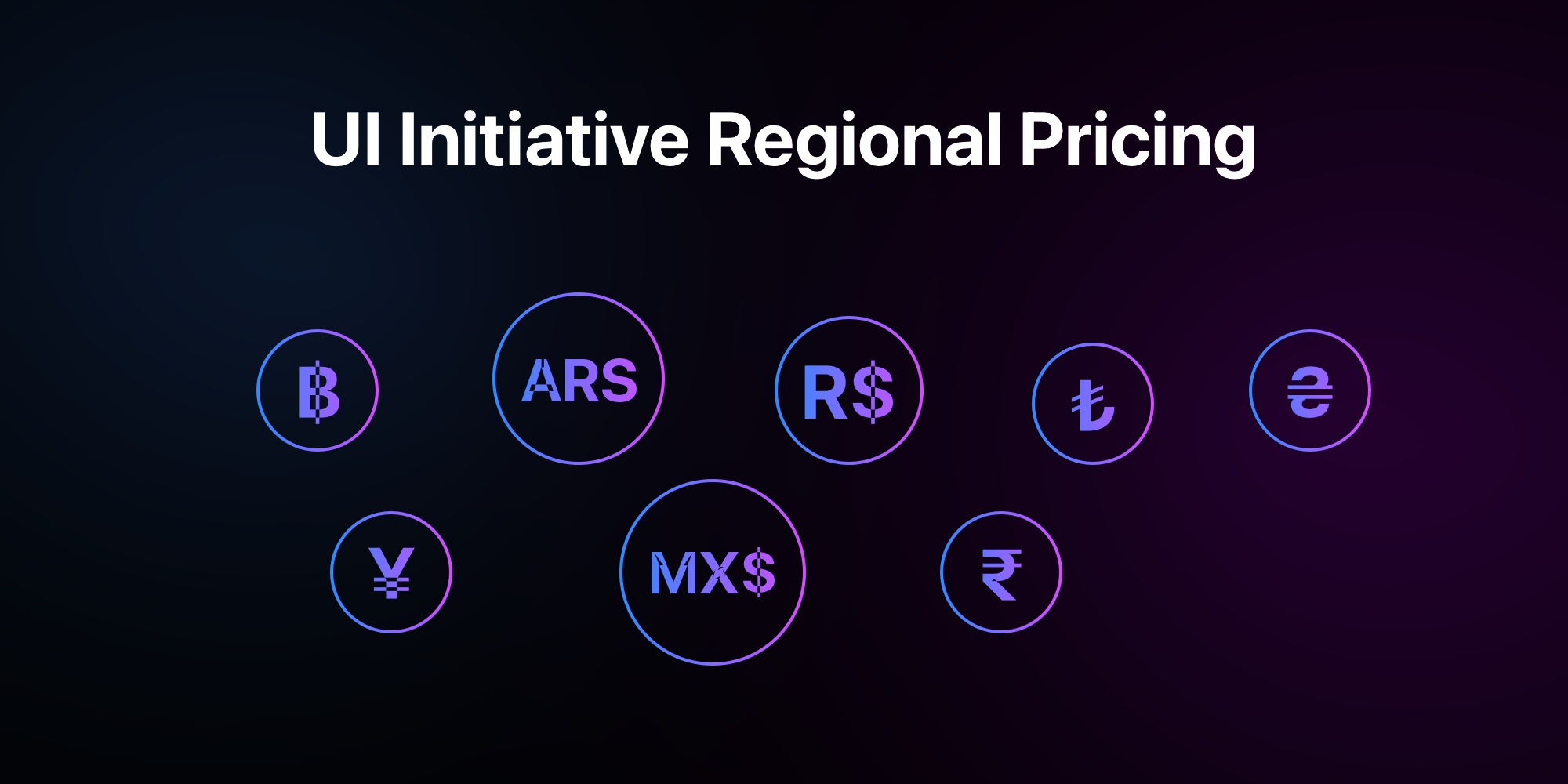 UI Initiative Regional Pricing